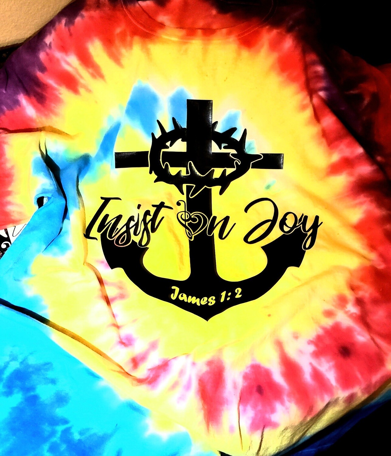 Insist On Joy Tie Dye