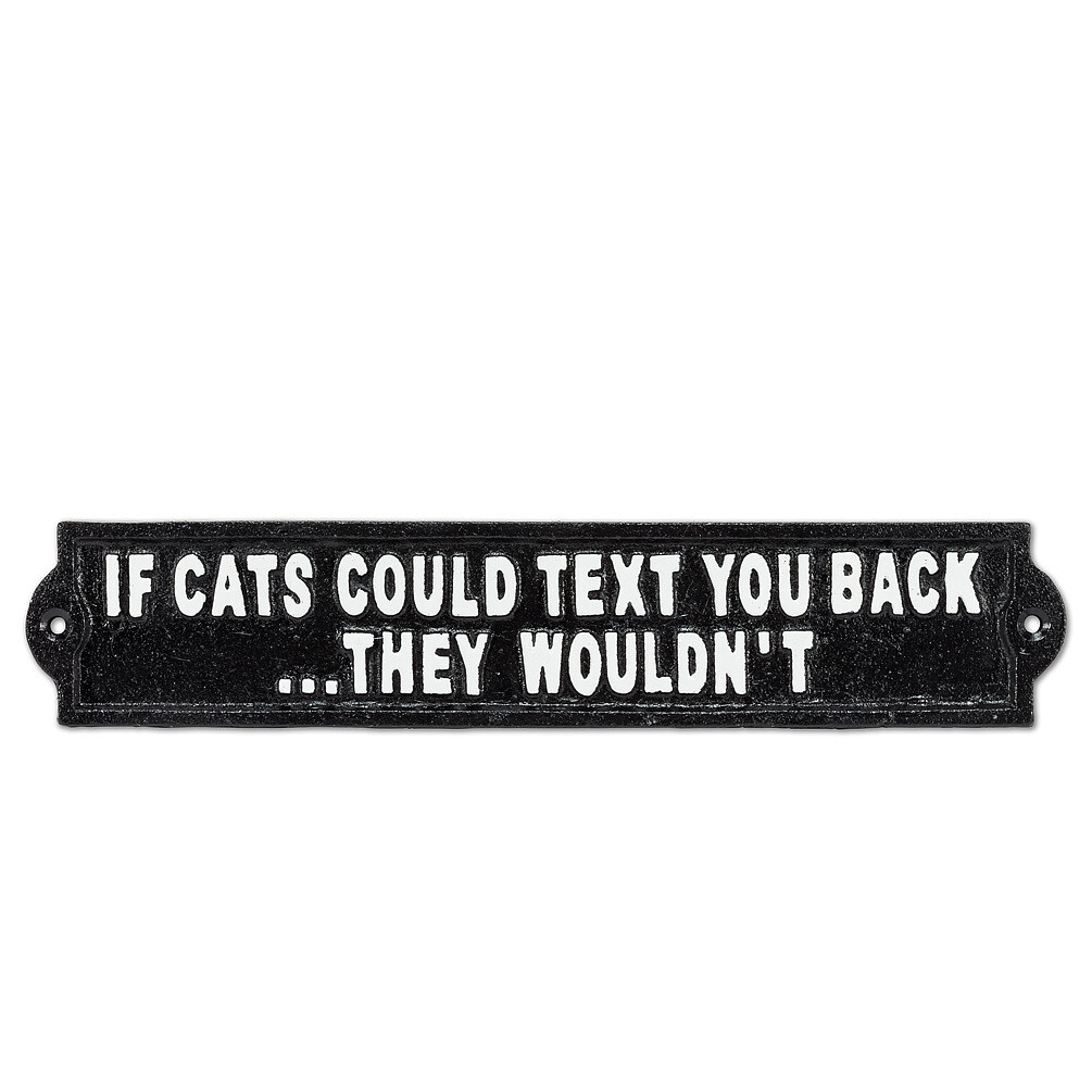 If Cats Could Text  - Black Cast Iron Sign