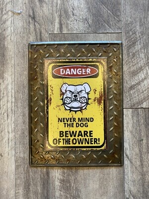 Danger sign - Metal