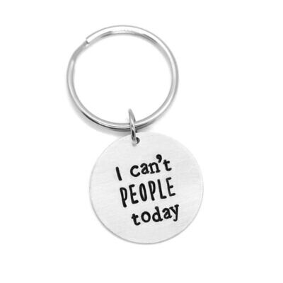 Keychain 'I Can't People Today'