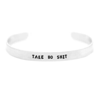 Cuff Bracelet 'Take No Shit'
