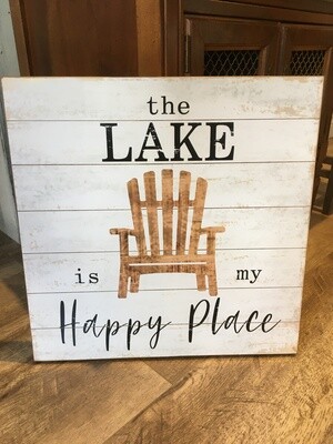 The Lake is My Happy Place Sign