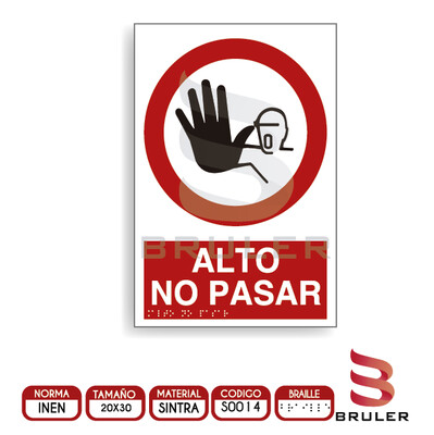 Señalética A4 - Alto no pasar - BRAILLE adicional