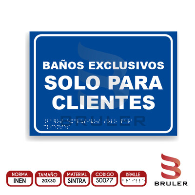 Señalética A4 - Baño exclusivo solo para clientes - BRAILLE adicional