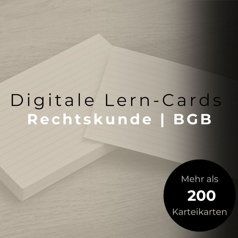 Lern-Cards ⚖️ BGB (➡️Mehr als 200 digitale Karteikarten) für RECHTSFACHWIRTE