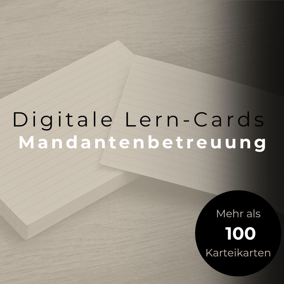 Lern-Cards ⚖️ MANDANTENBETREUUNG (➡️Mehr als 100 digitale Karteikarten) für RECHTSFACHWIRTE