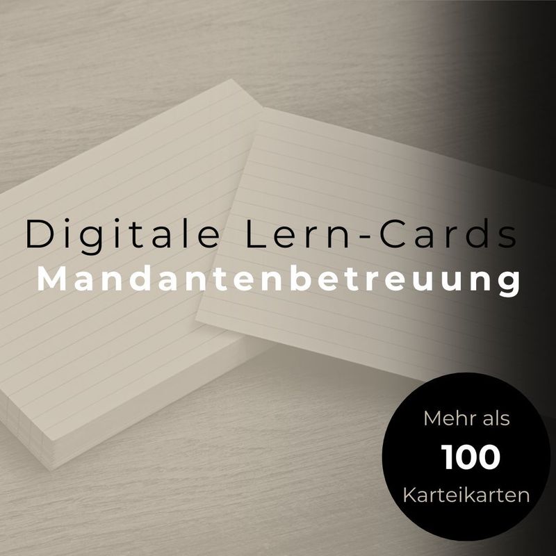 Lern-Cards ⚖️ MANDANTENBETREUUNG (➡️Mehr als 100 digitale Karteikarten) für RECHTSFACHWIRTE