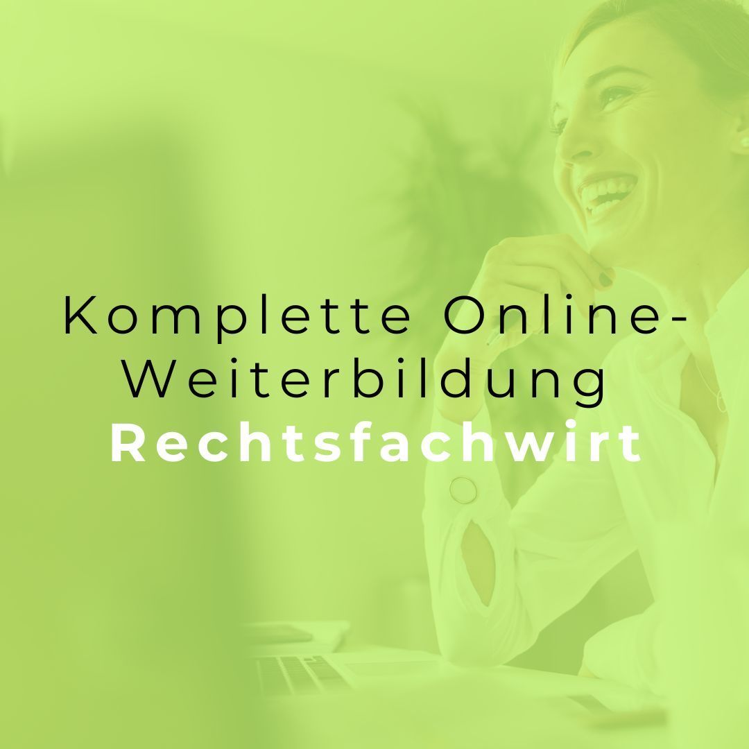 Komplette Weiterbildung 15.09.25⚖️ RECHTSFACHWIRT (➡️ONLINE + persönliche Betreuung)