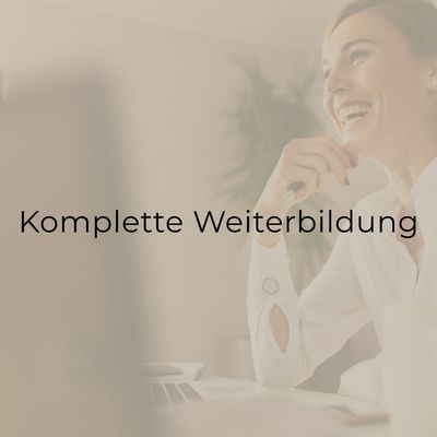 KOMPLETTE WEITERBILDUNG