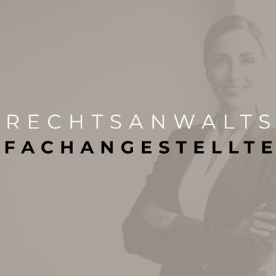 Rechtsanwaltsfachangestellte