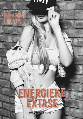 Energieke extase (friends4life #4)