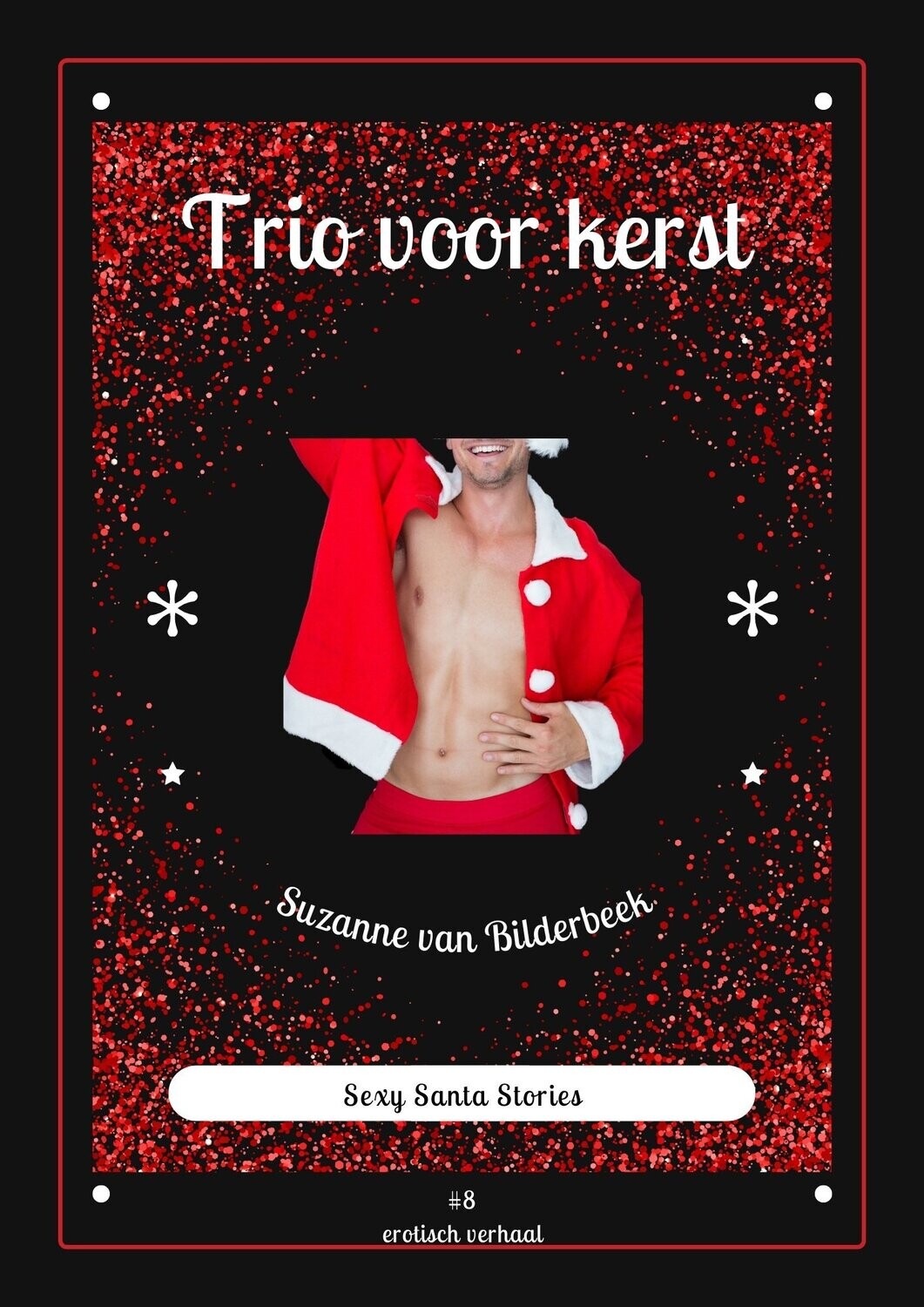 Sexy Santa Stories #8 Trio voor kerst – Suzanne van Bilderbeek