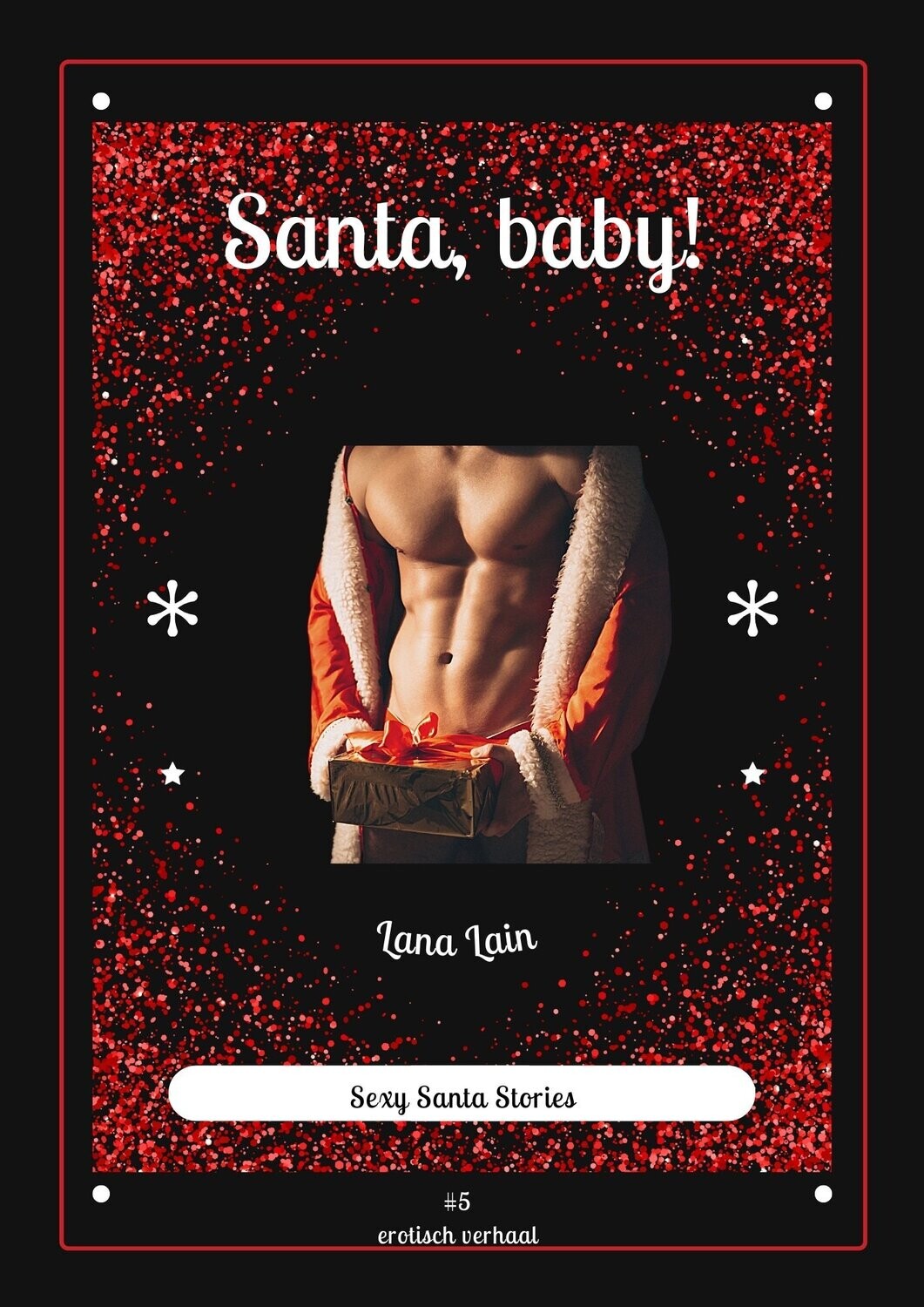 Sexy Santa Stories #5 Santa, baby! – Lana Lain