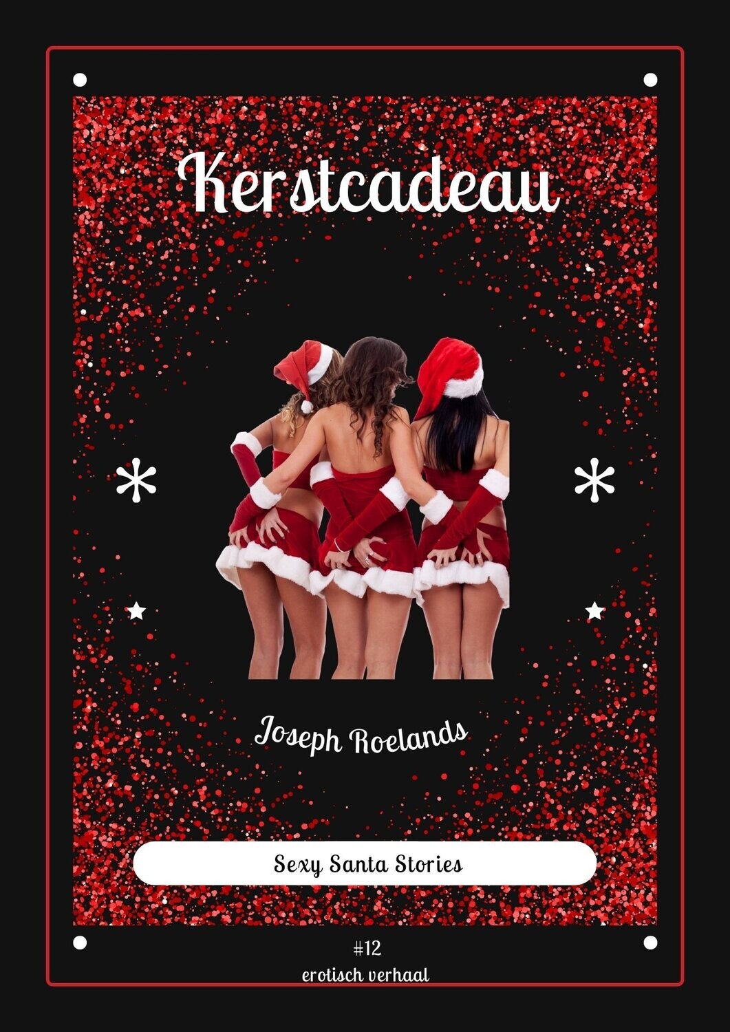 Sexy Santa Stories #12 Kerstcadeau – Joseph Roelands