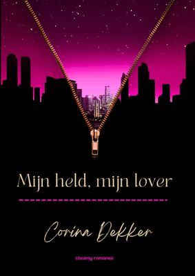 Mijn held, mijn lover - Corina Dekker