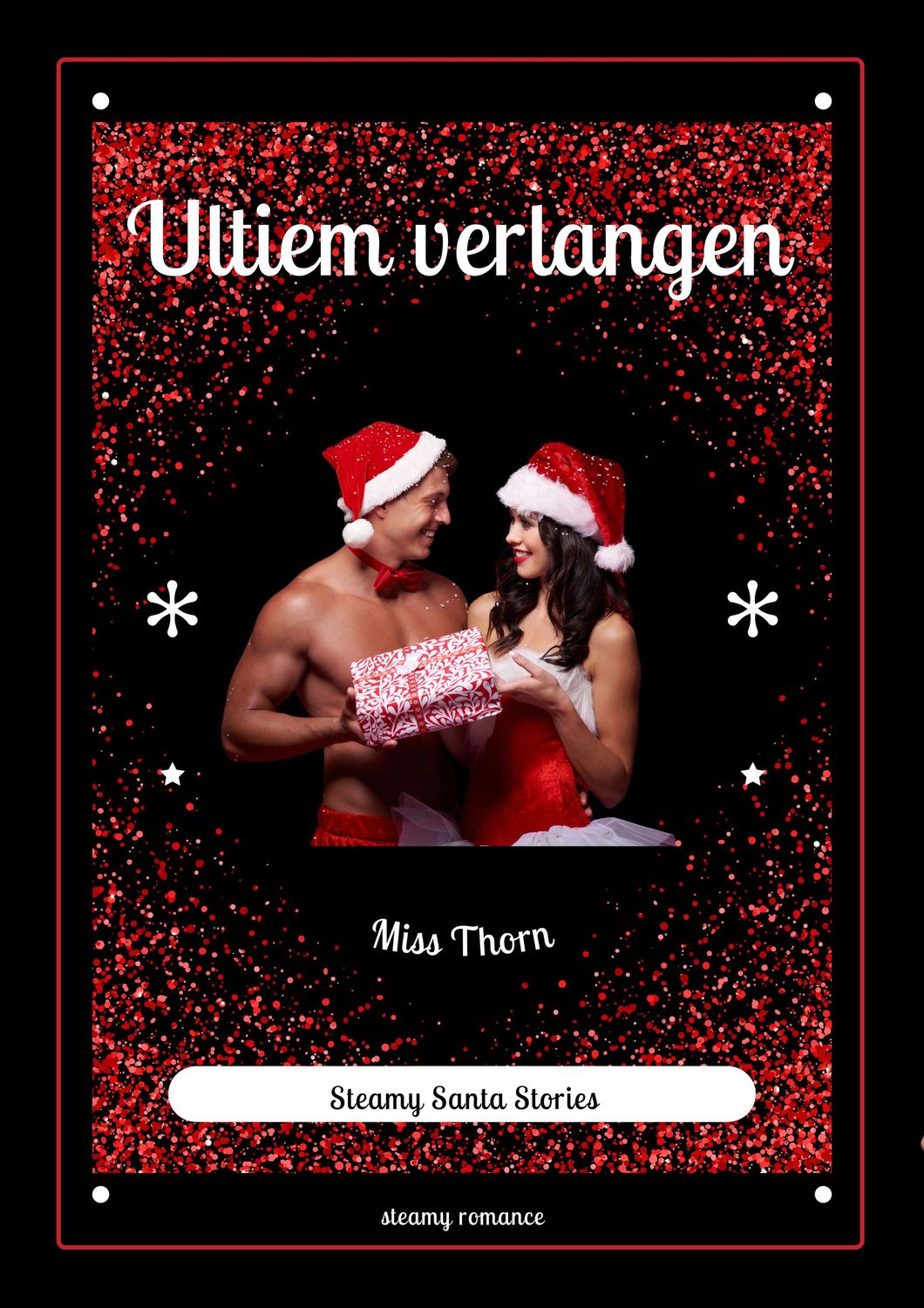 Ultiem verlangen - Miss Thorn