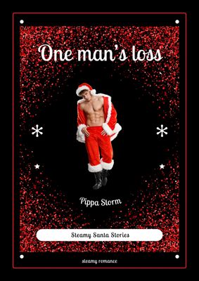 One mans loss - Pippa Storm