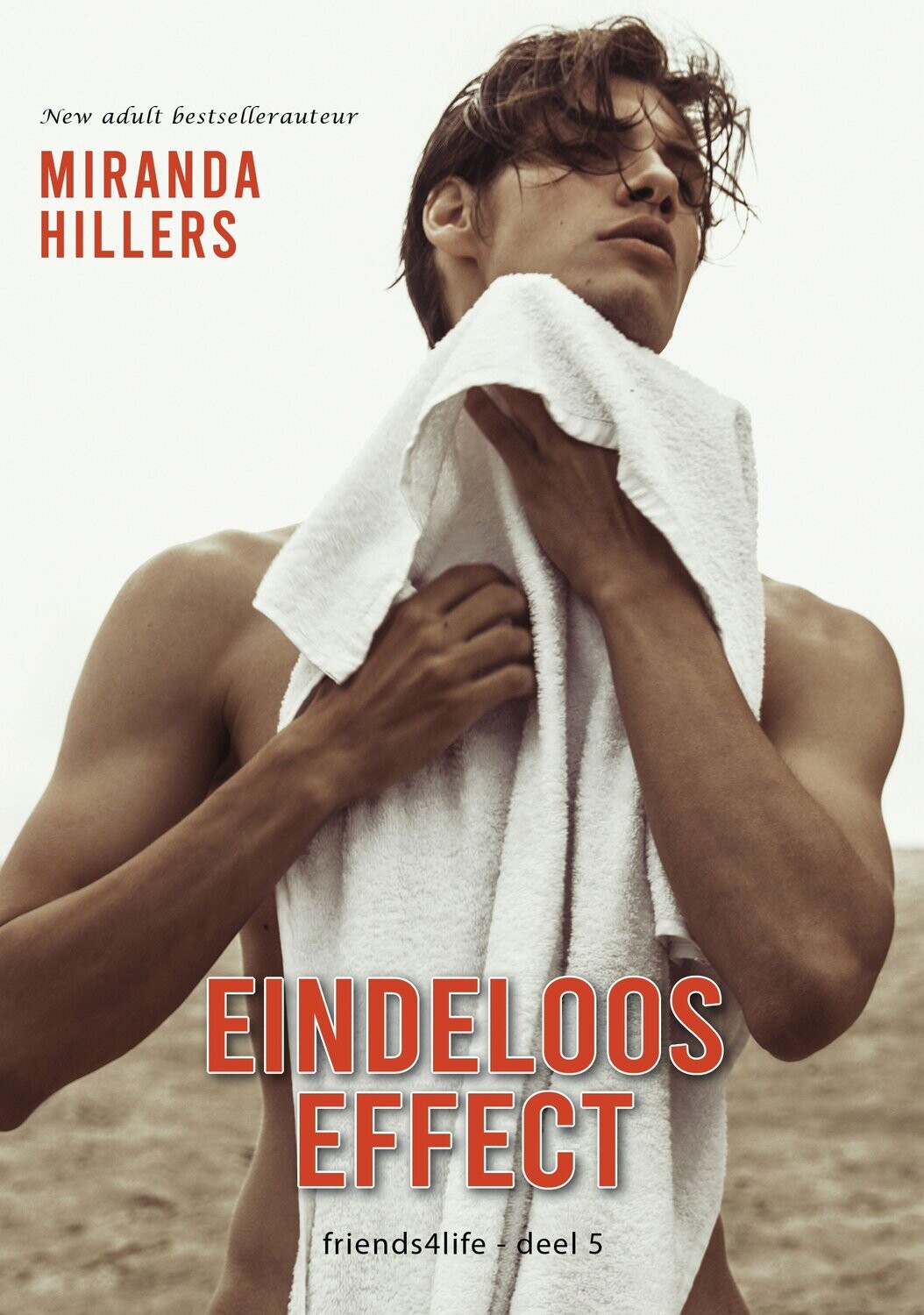 Eindeloos effect (friends4life #5) Eindeloos effect (friends4life #5)