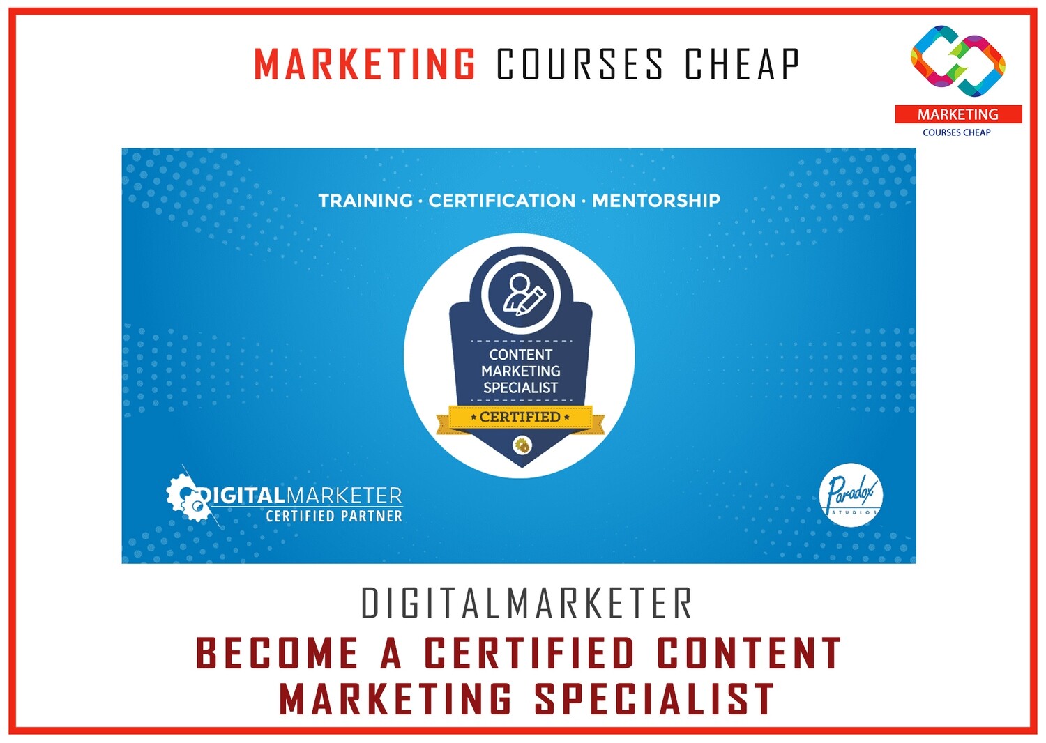 Digitalmarketer - Become A Certified Content Marketing Specialist - MARKETING COURSES CHEAP