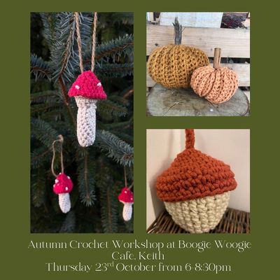 Autumn Crochet Workshop at Boogie Woogie, Keith
