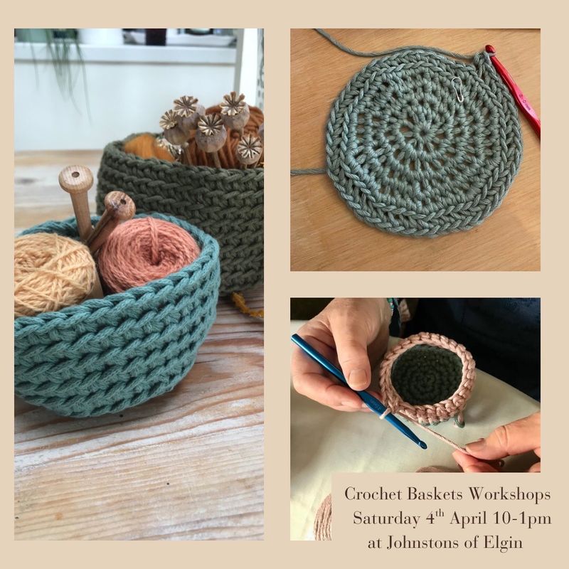 Crochet Basket Workshop at Johnstons of Elgin