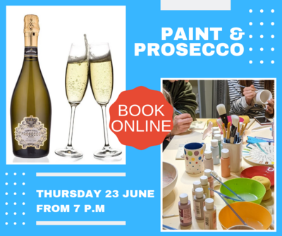 Paint & Prosecco night, Thursday 23 June,non-refundable deposit, includes first glass of Prosecco