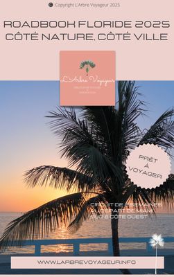 ROADBOOK FLORIDE 2025 SUD &amp; CÔTE OUEST, 2 SEMAINES