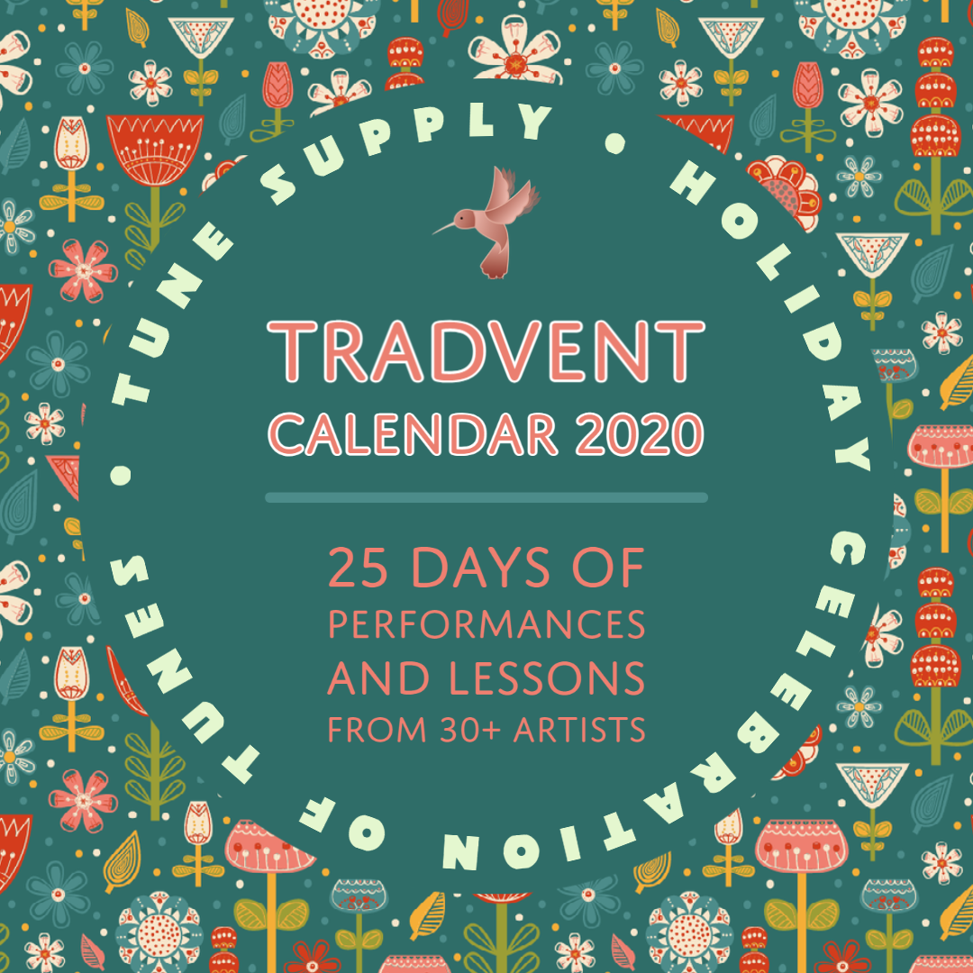 Tune Supply&#39;s Holiday Celebration of Tunes: Tradvent!