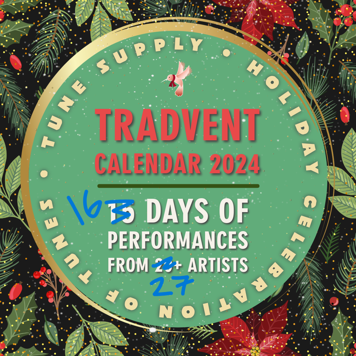 Tradvent 2024: Tune Supply&#39;s Holiday Celebration of Tunes