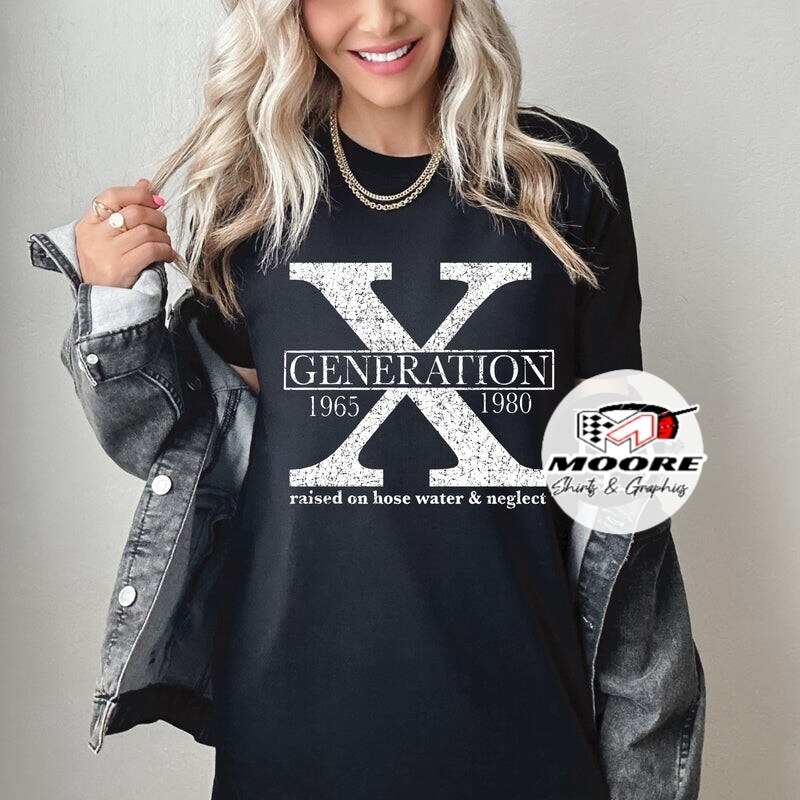 Generation X - Raised on Hose Water and Neglect