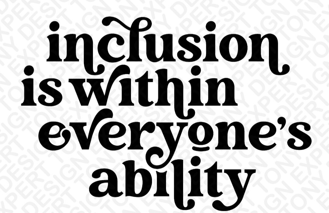 Inclusion is Within Everyone&#39;s Ability