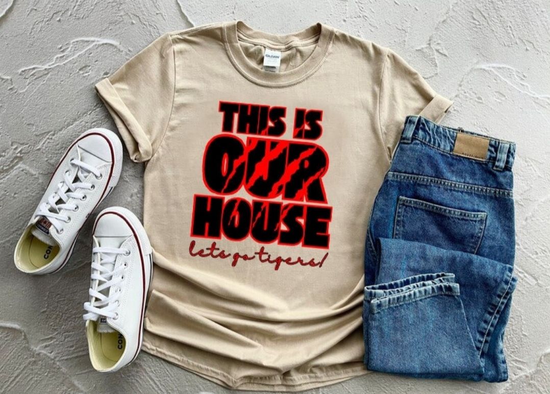 This is Our House- Tigers