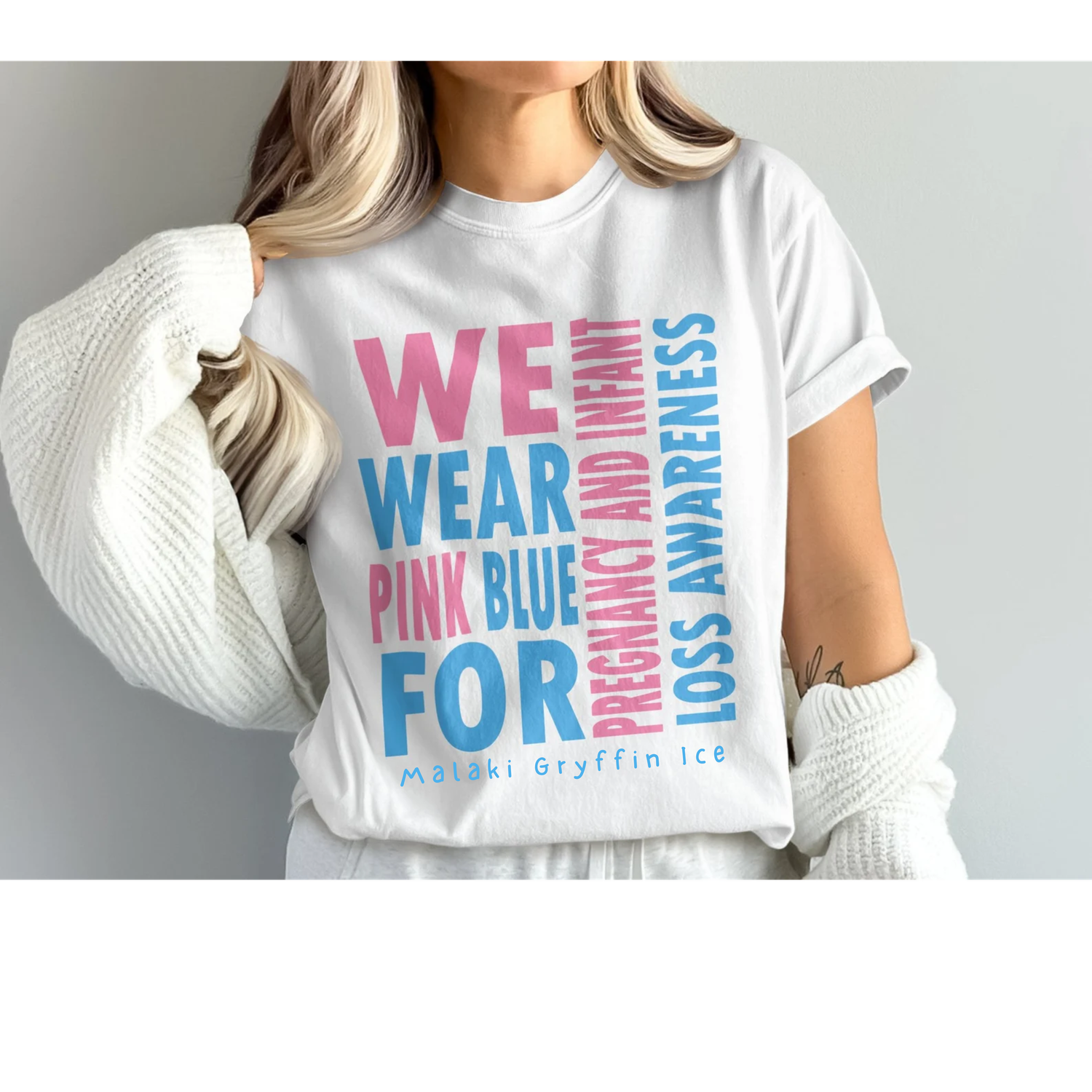 Pregnancy &amp; Infant Loss Awareness Tee