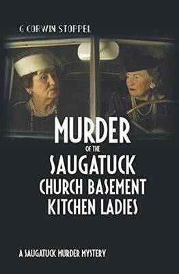 Murder of the Saugatuck Church Basement Kitchen Ladies