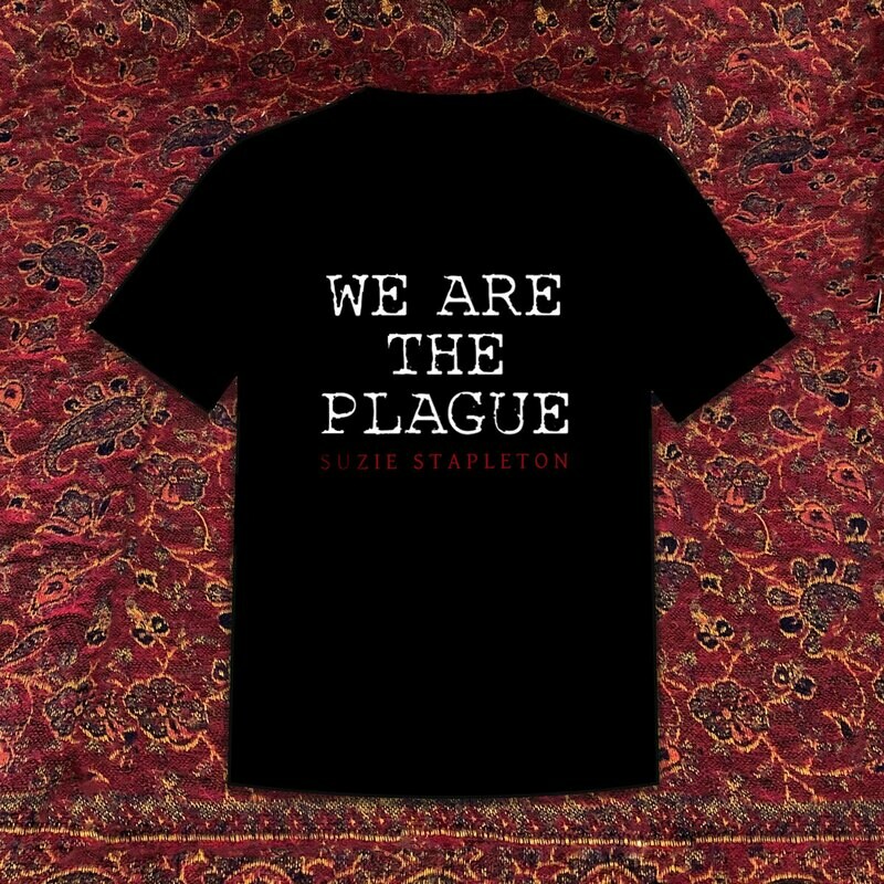 We Are The Plague - T-Shirt
(printed front &amp; back)