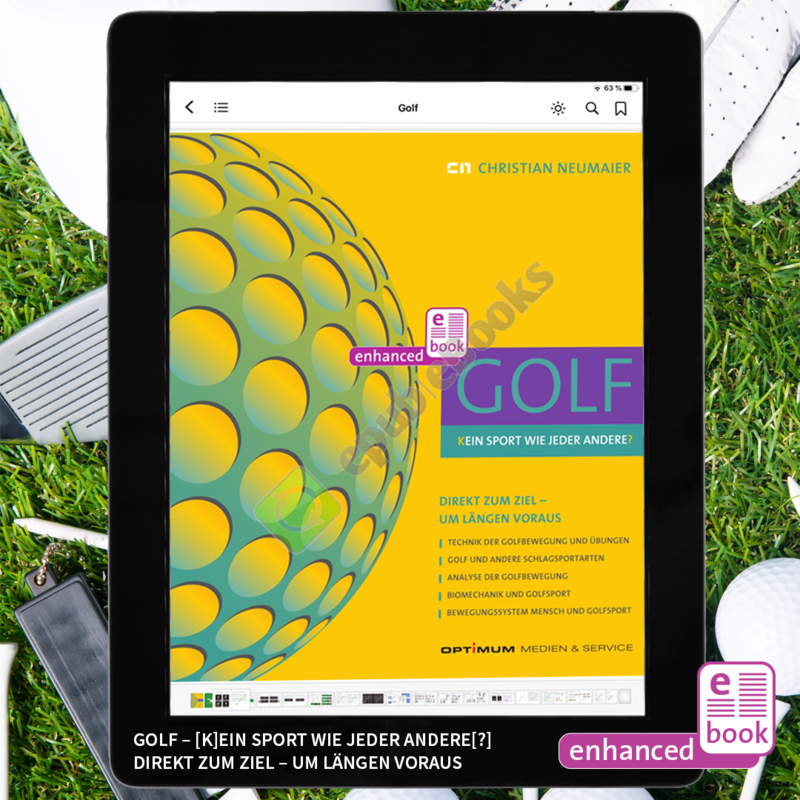 Das Ebook mit Bonusmaterial! GOLF – [K]EIN SPORT WIE JEDER ANDERE[?]
DIREKT ZUM ZIEL – UM LÄNGEN VORAUS