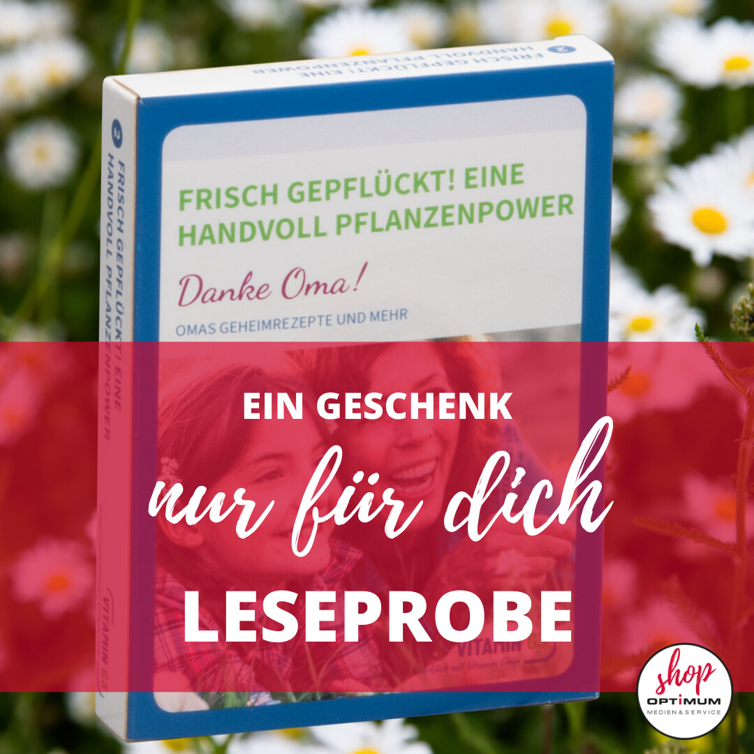Exklusive Leseprobe
VITAMIN G3 Set 2: Frisch gepflückt! Eine Handvoll Pflanzenpower
Danke Oma!
