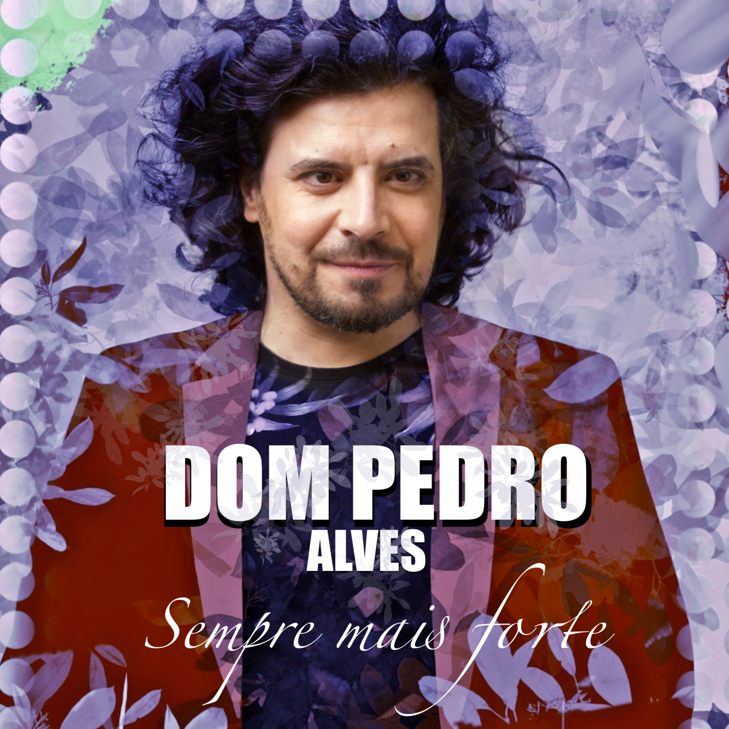 SEMPRE MAIS FORTE SEMPRE MAIS FORTE