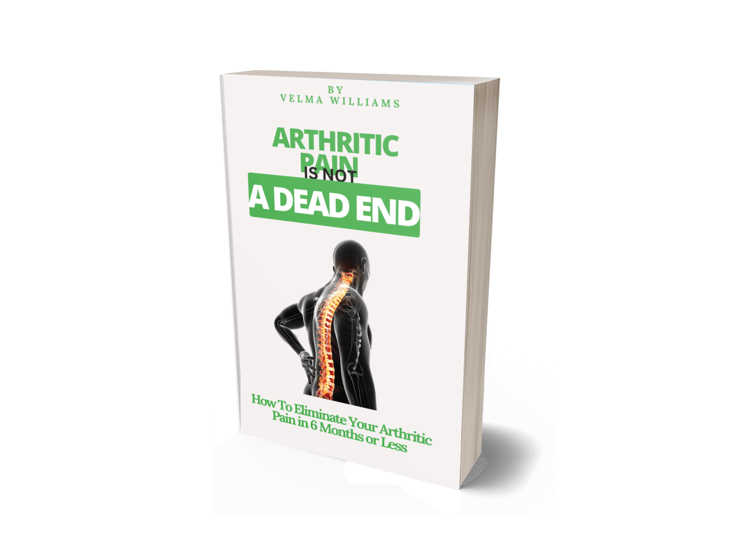 Arthritic Pain is not a Dead end- eBook