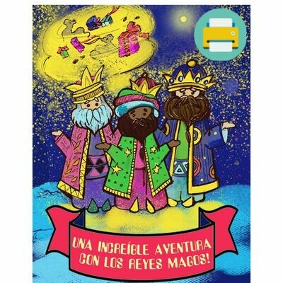 ¡Una increíble aventura con los Reyes Magos!  - Versión imprimible