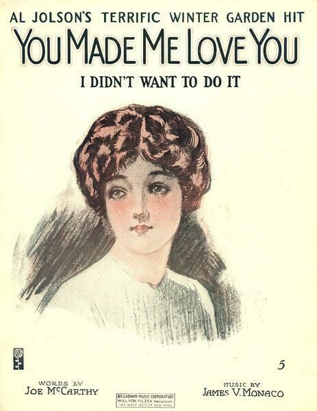 You Made Me Love You
