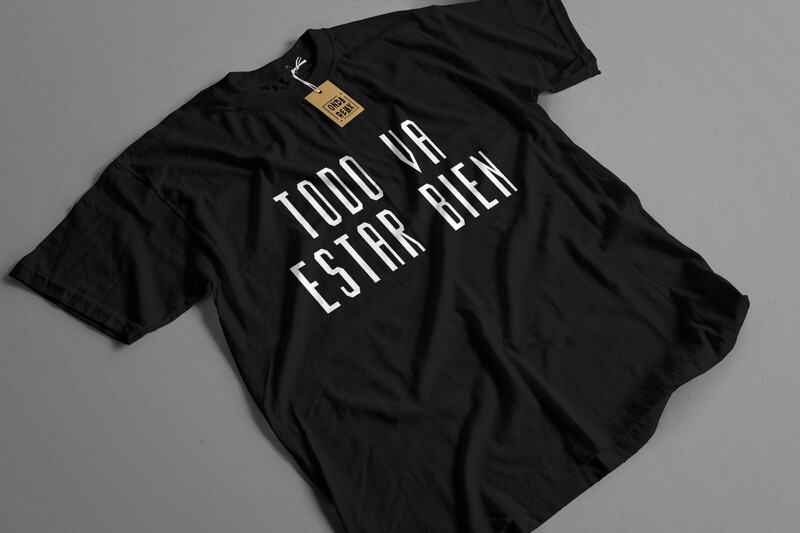 Remera Todo va estar bien