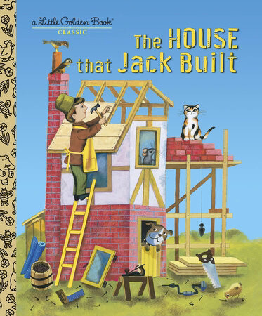 Little Golden Book The House That Jack Built Little Golden Book The House That Jack Built