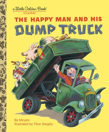 Little Golden Book The Happy Man And His Dump Truck