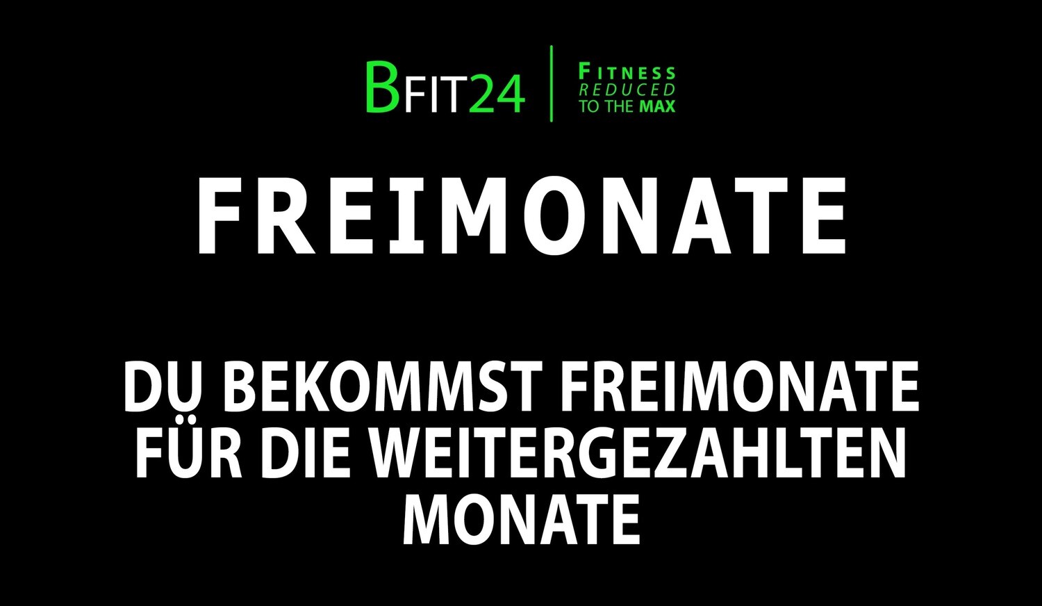 BFit24 Freimonate BFit24 Freimonate