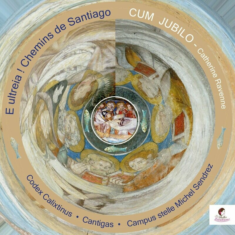 E Ultreïa : Chemins de Santiago / Cum Jubilo  (44.1KHz/16bits)