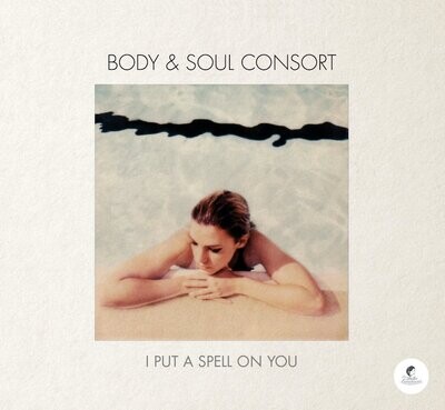 Body & Soul Consort : I Put a Spell on You - version digital cd (44.1KHz/16bits)