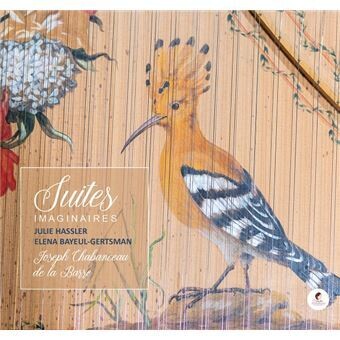 Suites Imaginaires - Julie Hassler & Elena Bayeul (Format Digital HD Stereo)
