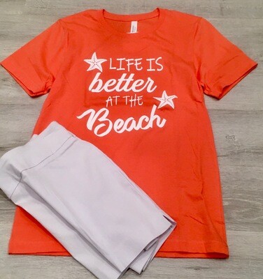 Life is better at the Beach Tee
