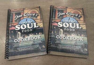 Jim Quick Swamp Soul Food Cookbook